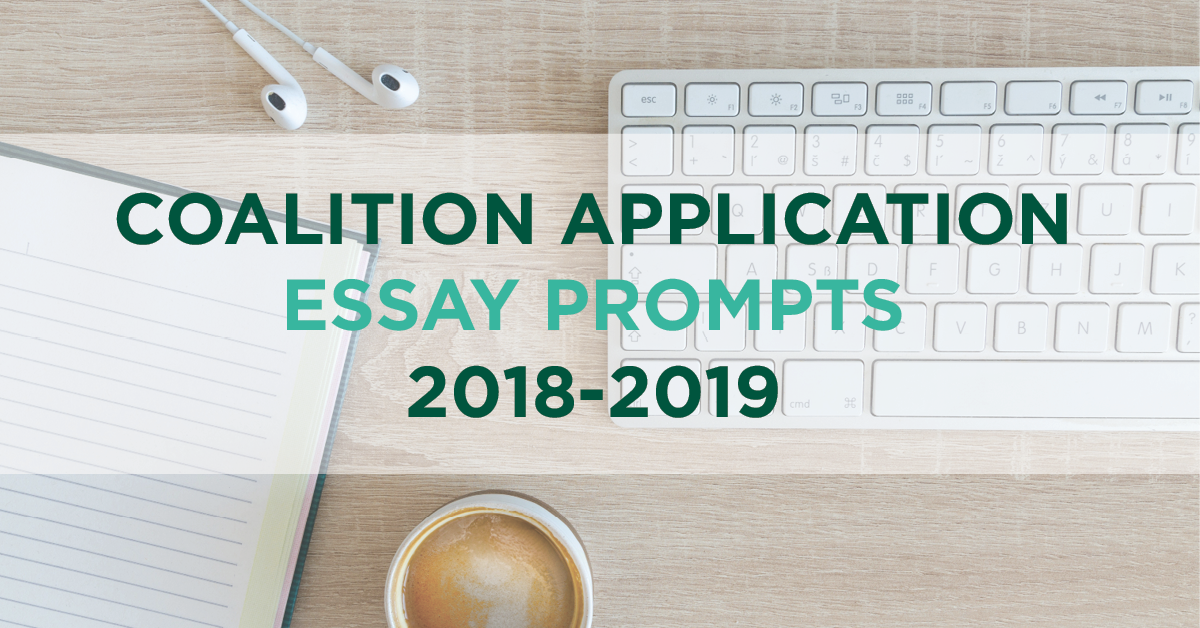 how to write a college application essay prompts 2018 2019